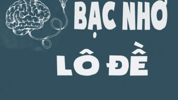 Bạc nhớ lô đề là gì?